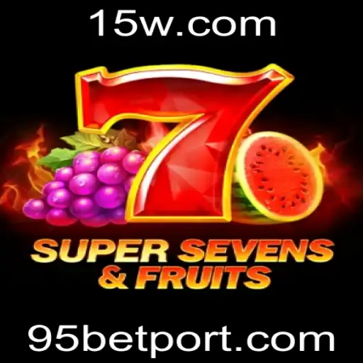 Explore o Mundo Vibrante do Jogo 7SuperSevensFruits e a Emoção do 95 Bet