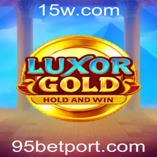Descubra LuxorGold: A Emoção do Jogo Avança com 95 Bet